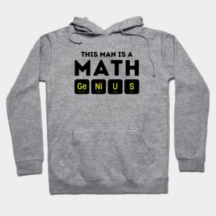 This Man Is A Math Genius Hoodie